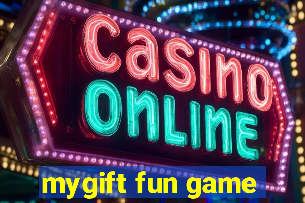 mygift fun game